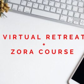 BUNDLE: January Virtual Retreat + ZORA COURSE